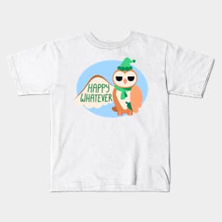 Happy Whatever Owl Kids T-Shirt